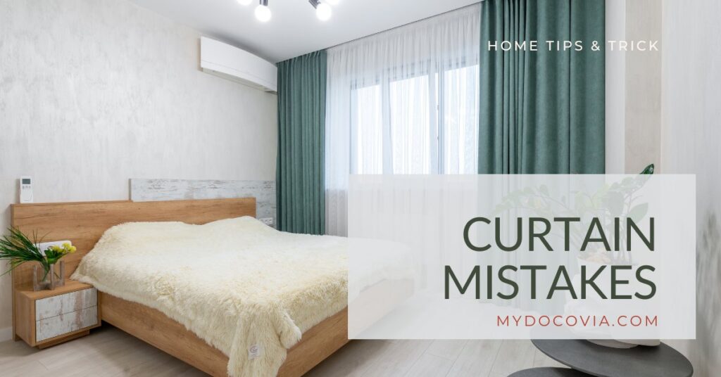 Curtain Mistakes